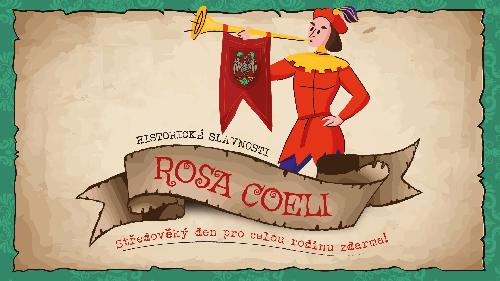 Historick slavnosti Rosa coeli